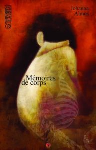 Master 2 Métiers du livre - Université de Bourgogne - Mémoires de corps de Johanna Almos